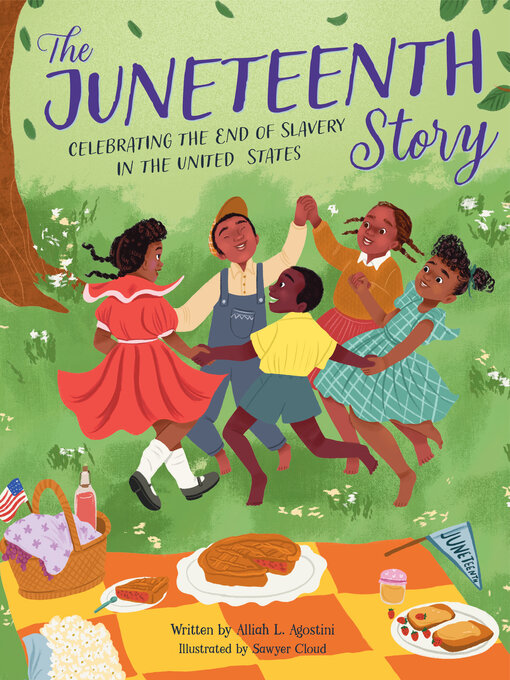 Title details for The Juneteenth Story by Alliah L. Agostini - Available